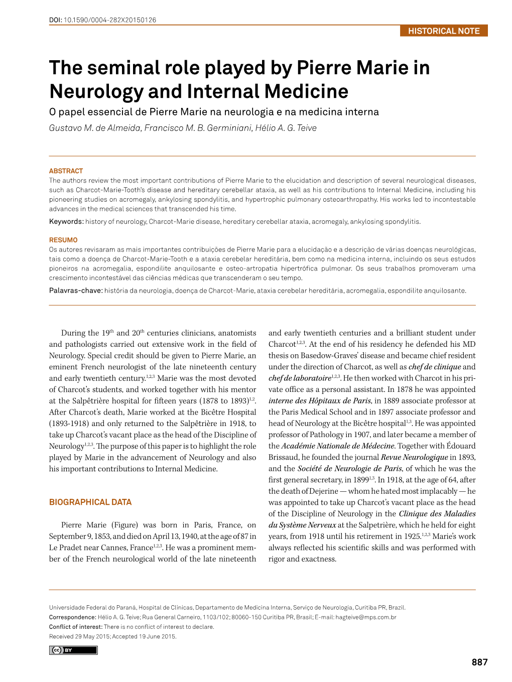 The Seminal Role Played by Pierre Marie in Neurology and Internal Medicine O Papel Essencial De Pierre Marie Na Neurologia E Na Medicina Interna Gustavo M