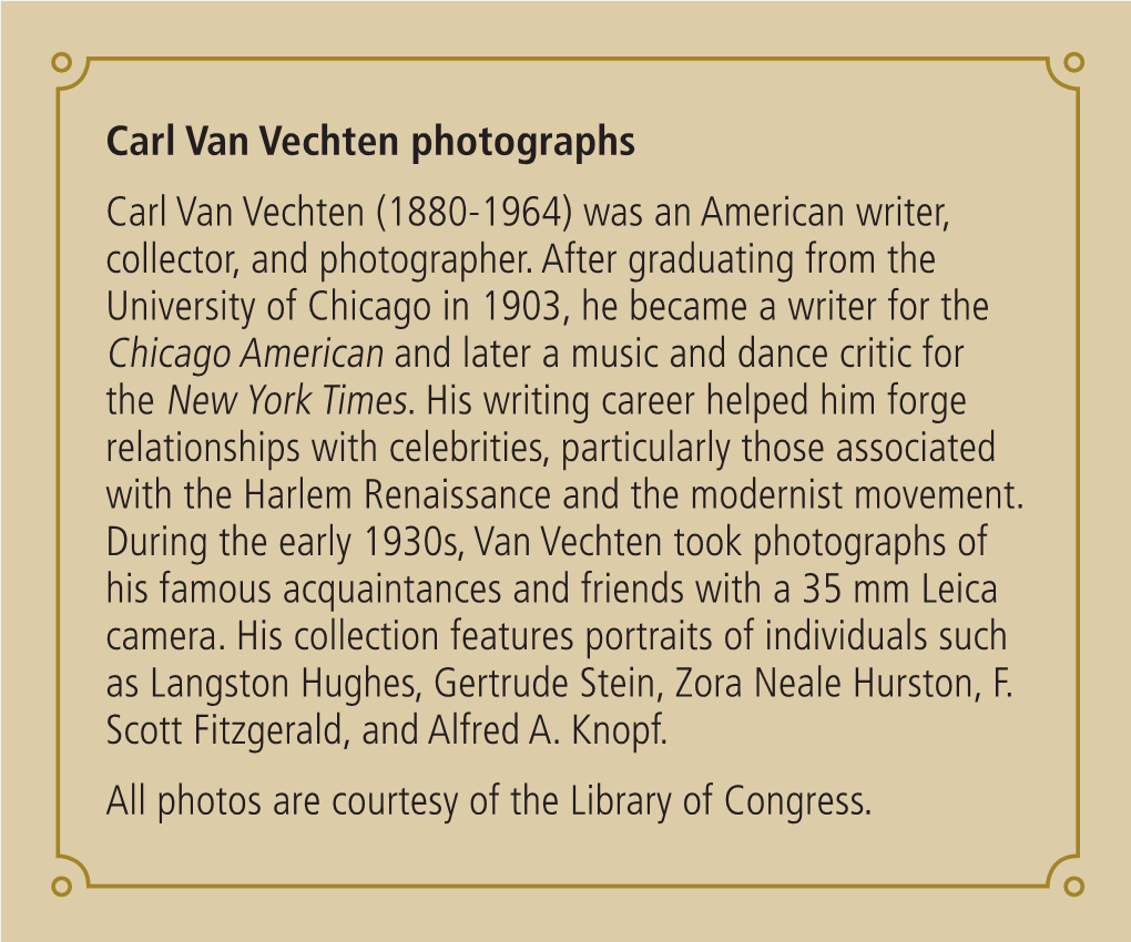 Carl Van Vechten Photographs Carl Van Vechten (1880-1964) Was an American Writer, Collector, and Photographer