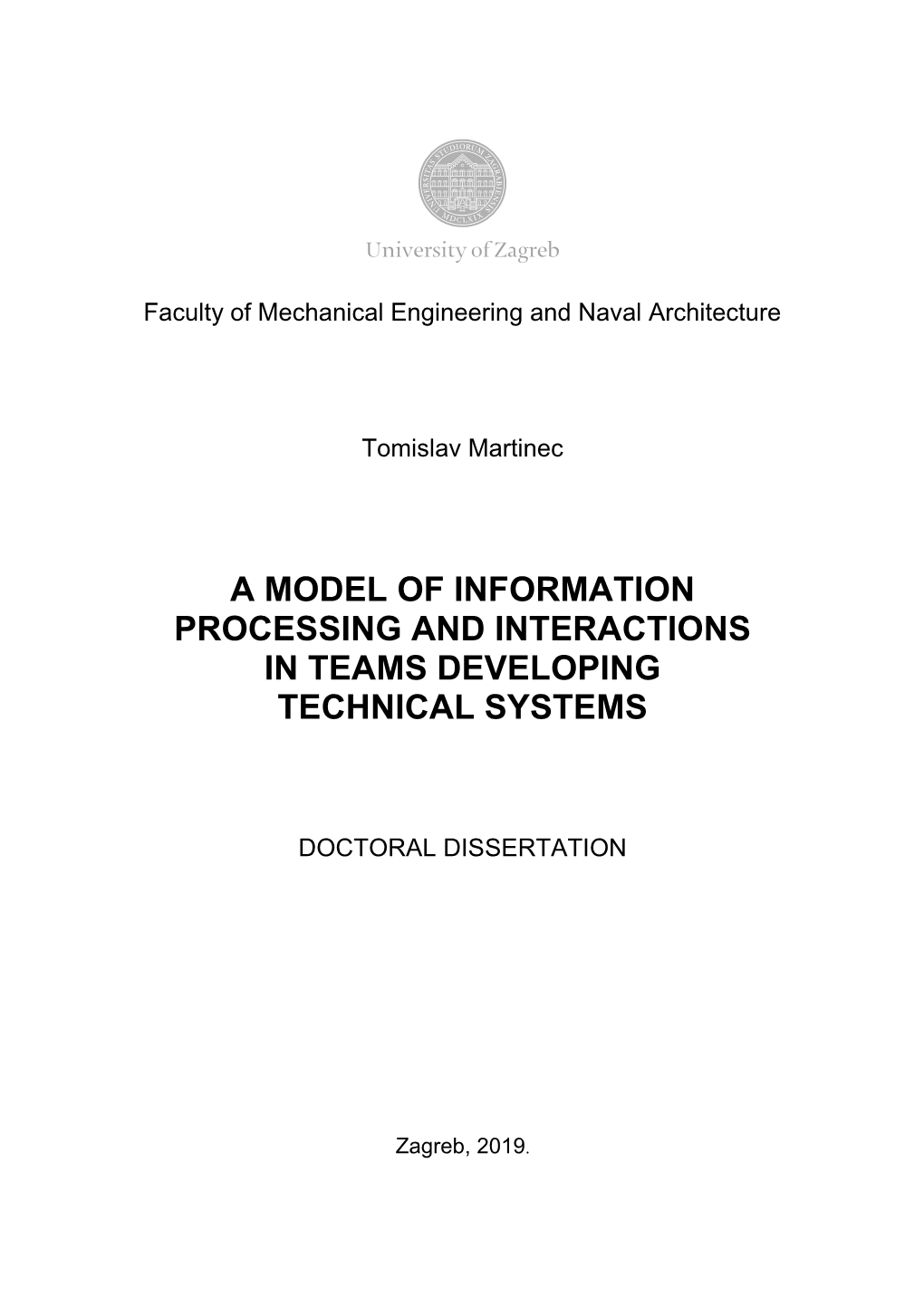 A Model of Information Processing and Interactions in Teams Developing Technical Systems