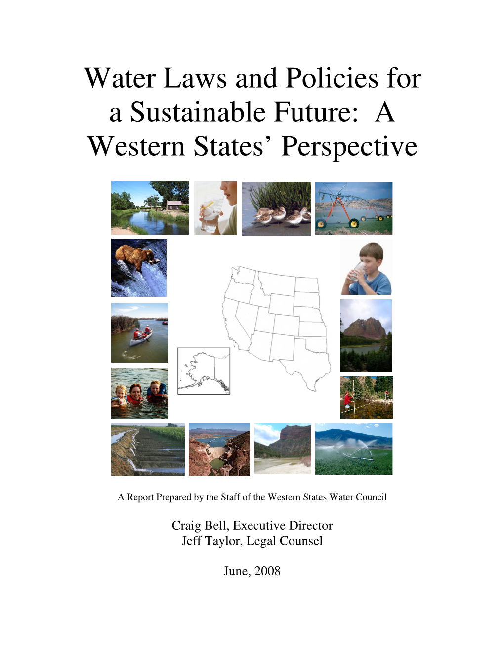 Water Laws and Policies for a Sustainable Future: a Western States’ Perspective