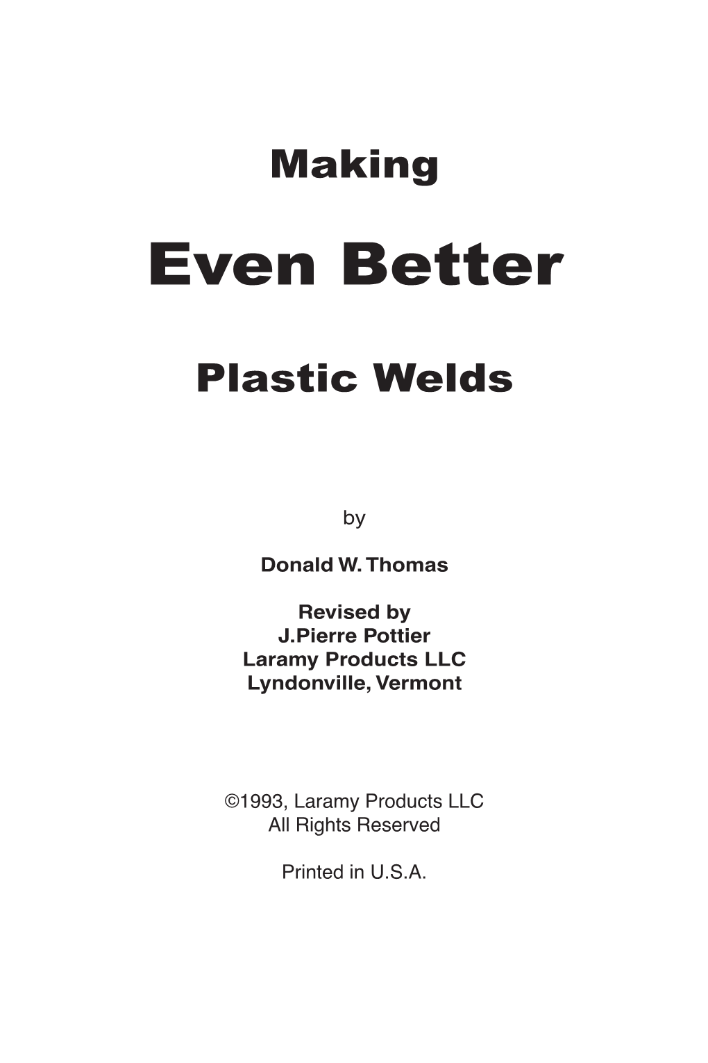 Making Even Better Plastic Welds Book [PDF]