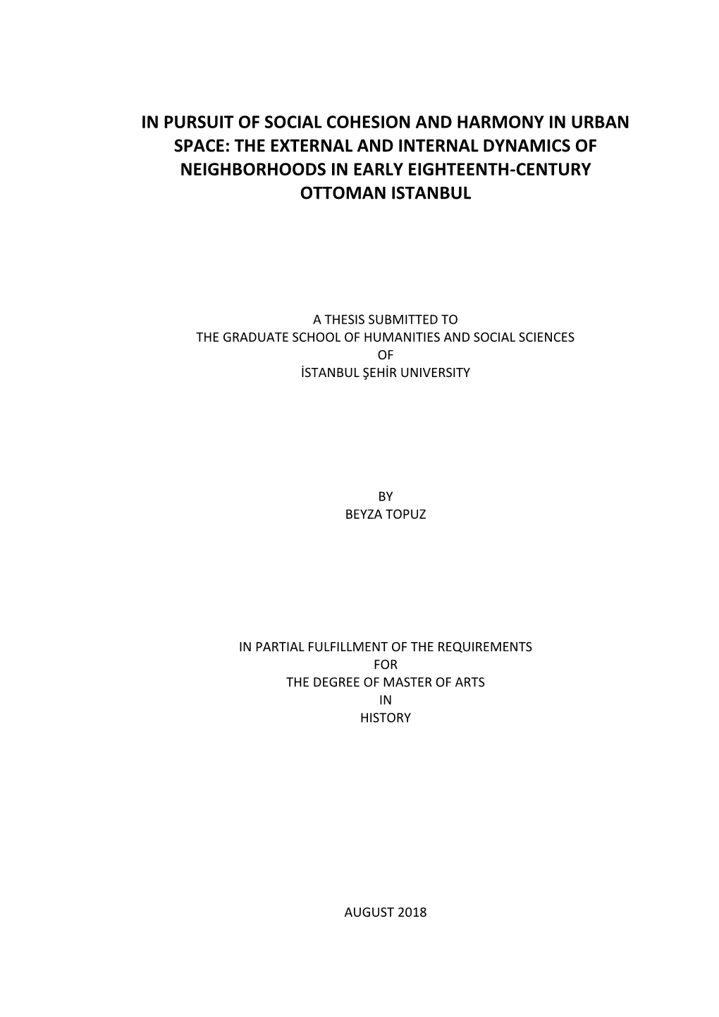 The External and Internal Dynamics of Neighborhoods in Early Eighteenth-Century Ottoman Istanbul