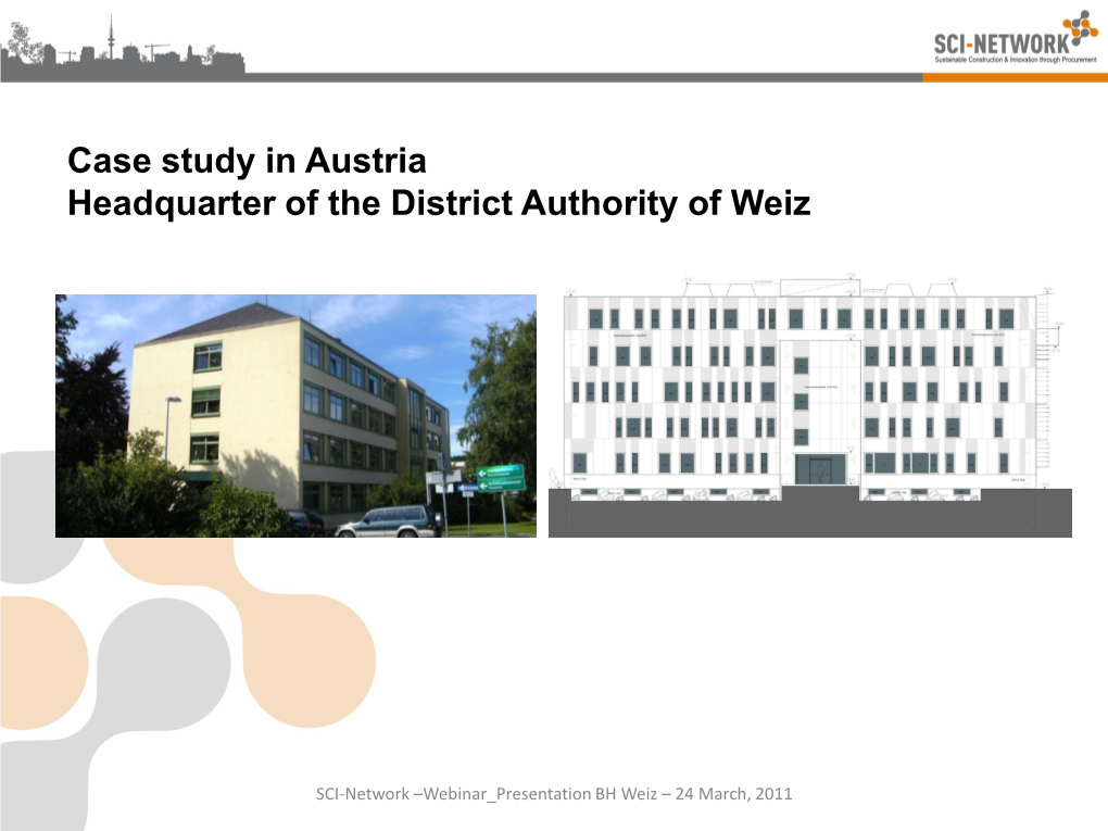 Case Study in Austria-Headquarter of the District Authority of Weiz