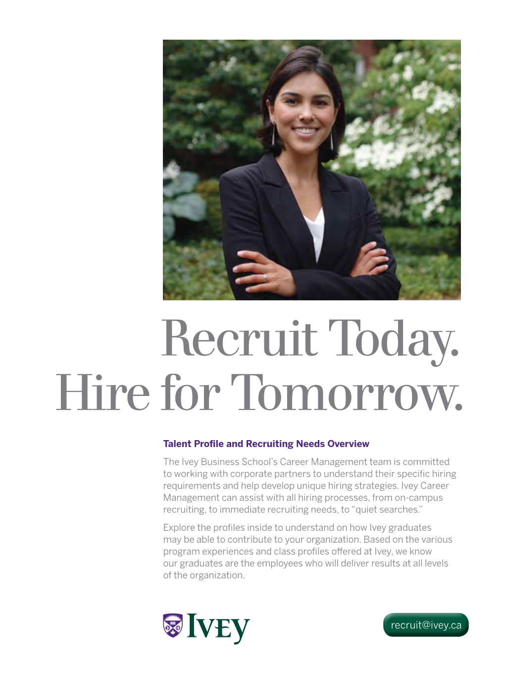 Recruit Today. Hire for Tomorrow