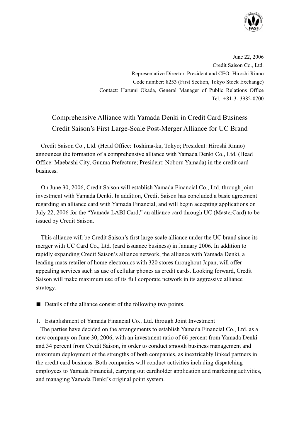 Comprehensive Alliance with Yamada Denki in Credit Card Business Credit Saison's First Large-Scale Post-Merger Alliance for UC