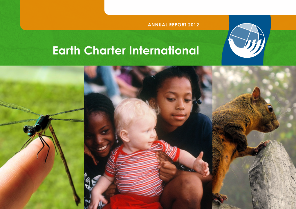 Earth Charter International Table of Contents Earth Charter International ANNUAL REPORT 2012
