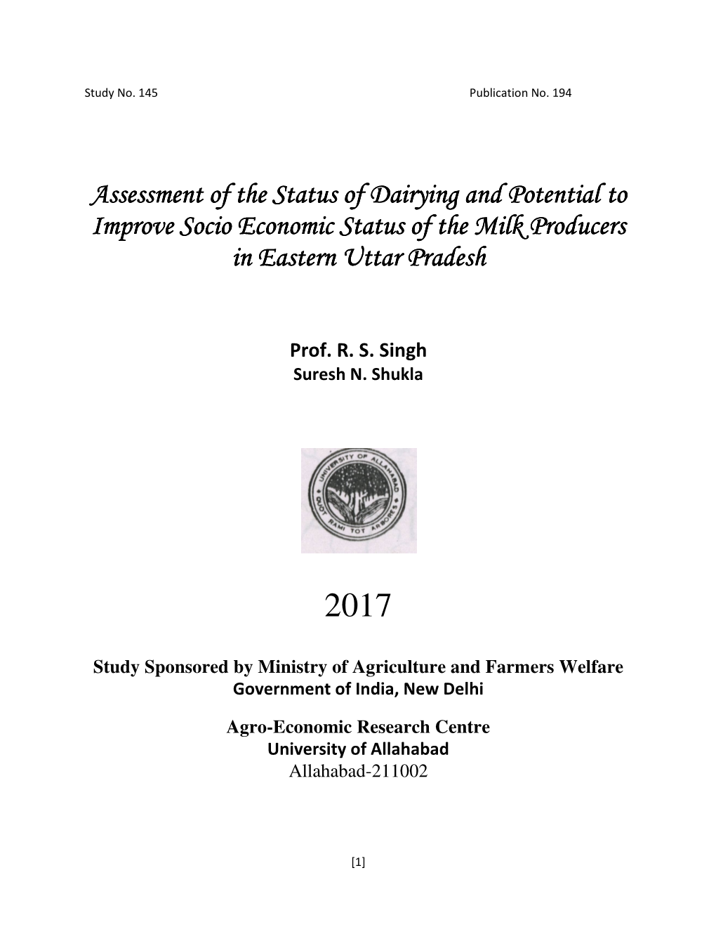 Assessment of the Status of Dairying and Potential to Improve Socio Economic Status of the Milk Producers in Eastern Uttar Pradesh