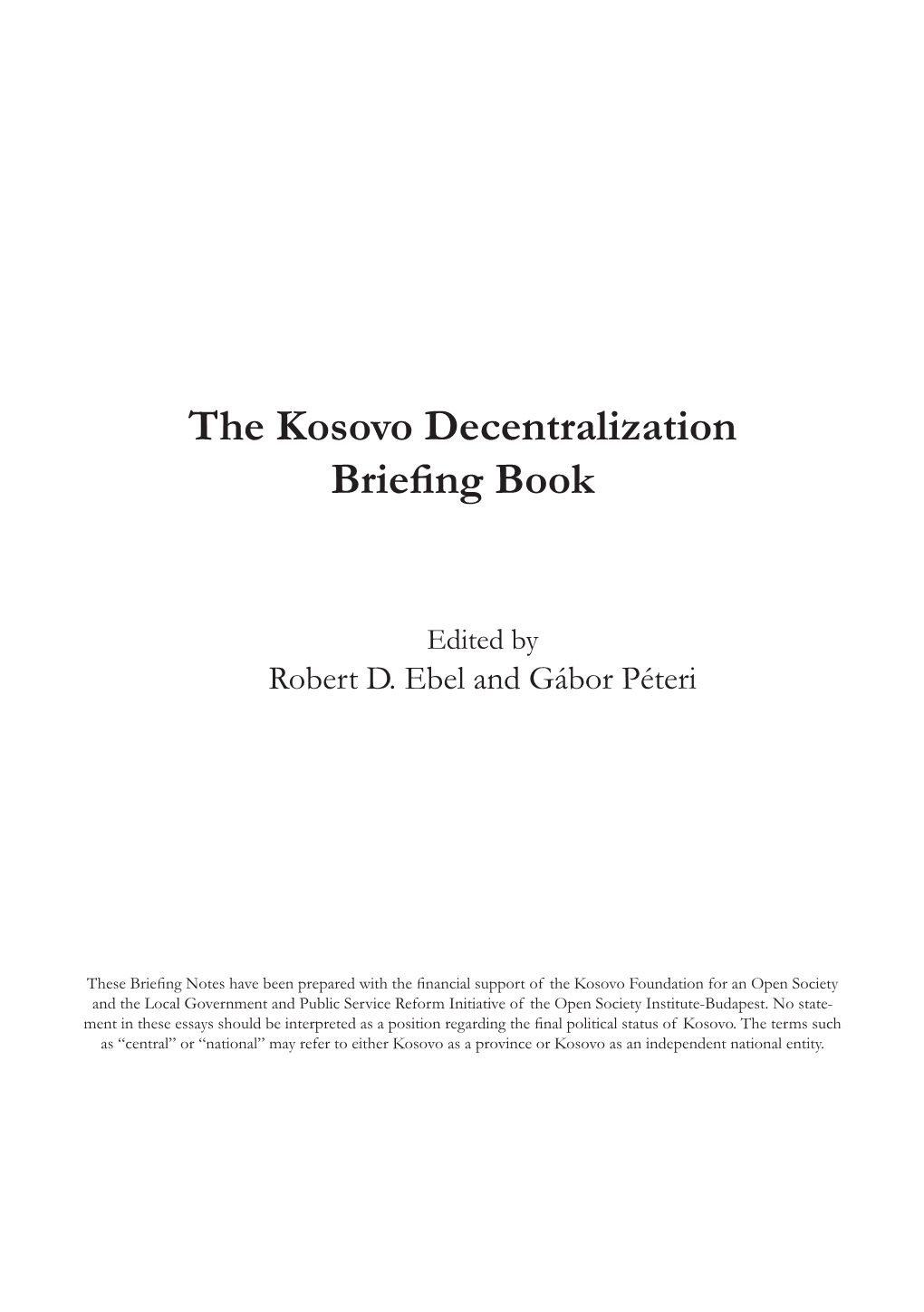 The Kosovo Decentralization Briefing Book