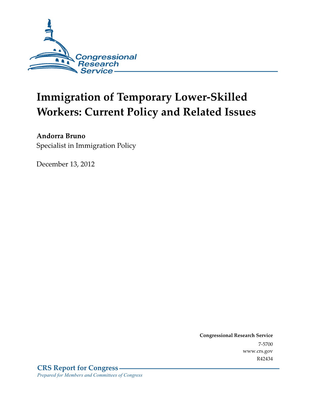 Immigration of Temporary Lower-Skilled Workers: Current Policy and Related Issues