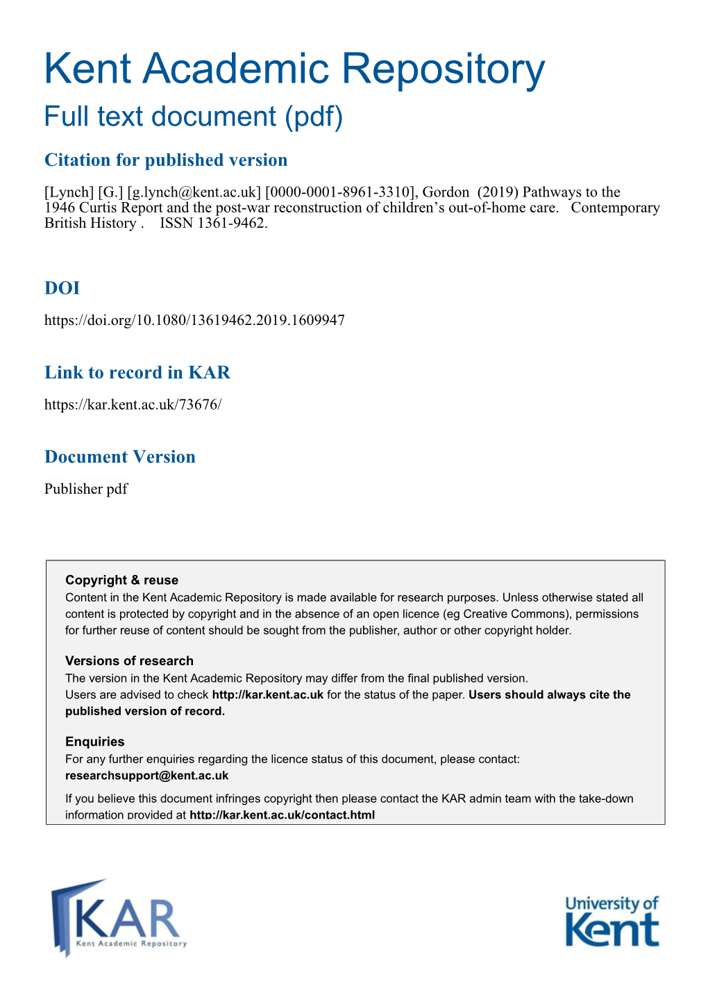 Pathways to the 1946 Curtis Report and the Post-War Reconstruction of Children's Out-Of-Home Care