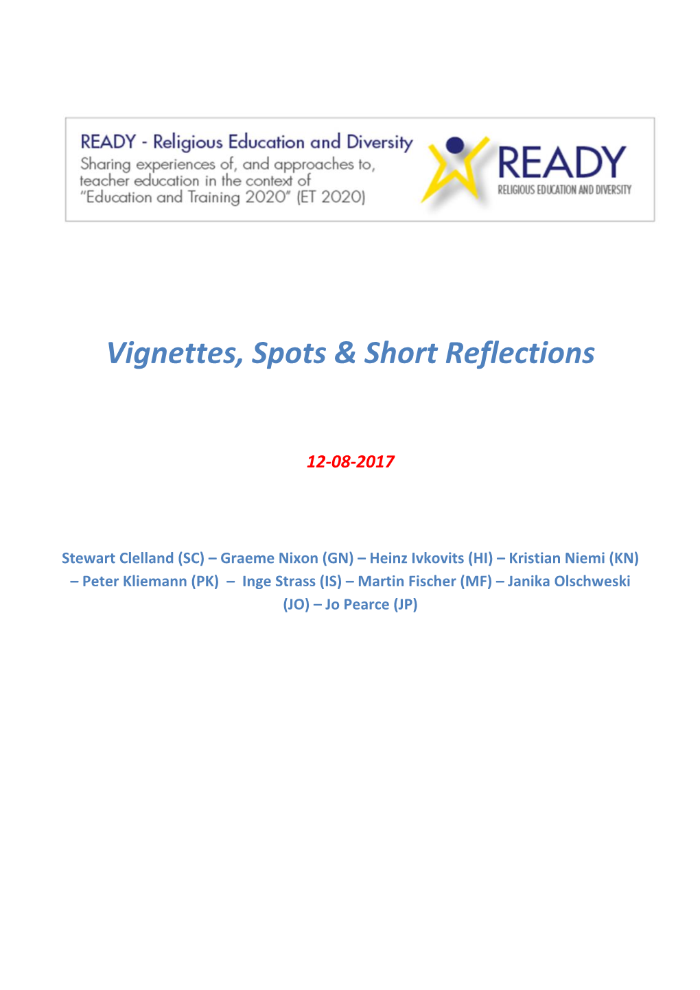 Vignettes, Spots & Short Reflections