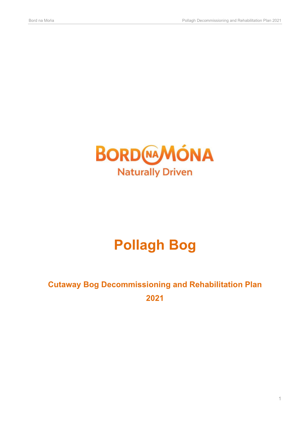 Pollagh Decommissioning and Rehabilitation Plan 2021