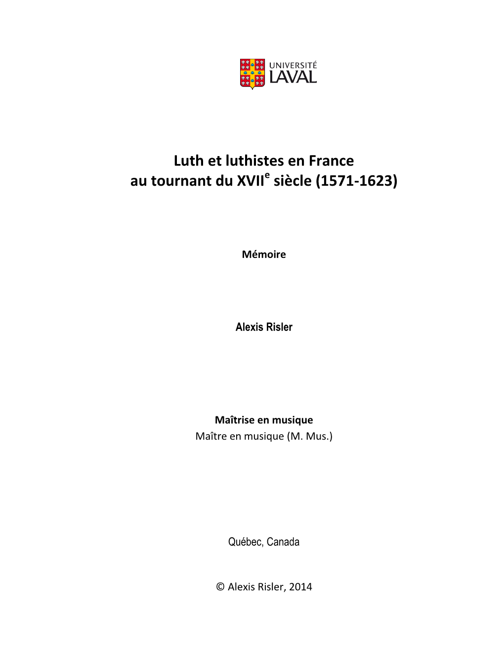 Luth Et Luthistes En France Au Tournant Du Xviie Siècle (1571-1623)