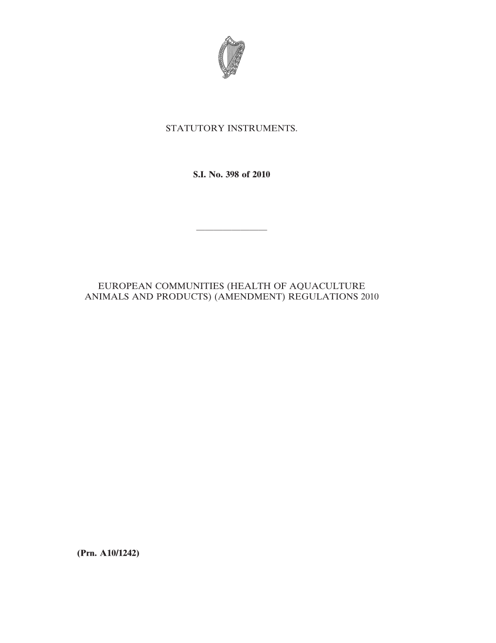 European Communities (Health of Aquaculture Animals and Products) (Amendment) Regulations 2010
