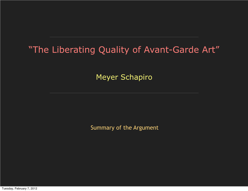 “The Liberating Quality of Avant-Garde Art”