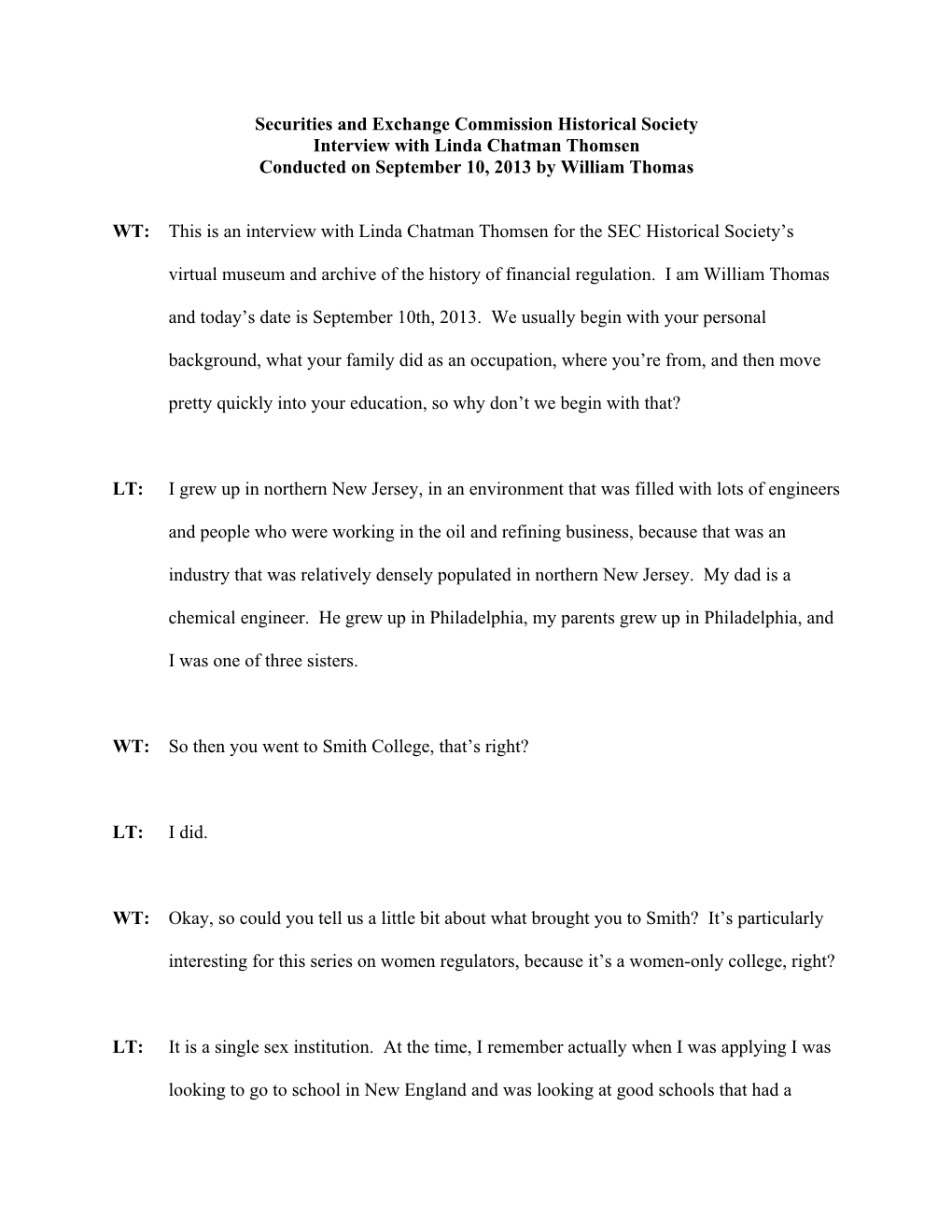 Securities and Exchange Commission Historical Society Interview with Linda Chatman Thomsen Conducted on September 10, 2013 by William Thomas