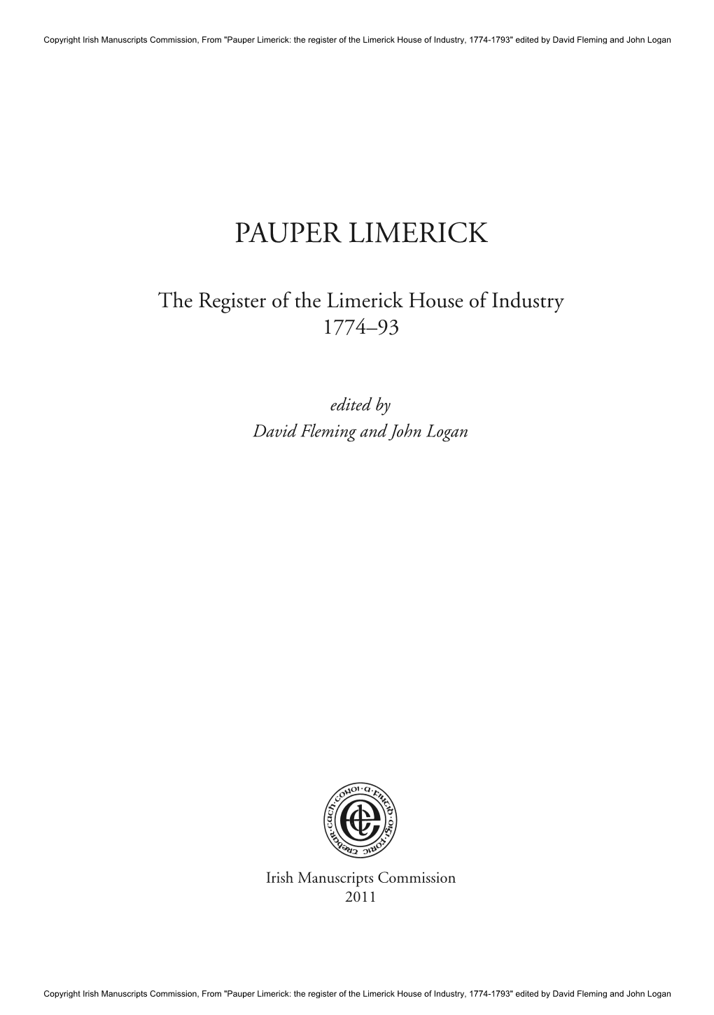 Pauper Limerick: the Register of the Limerick House of Industry, 1774-1793" Edited by David Fleming and John Logan