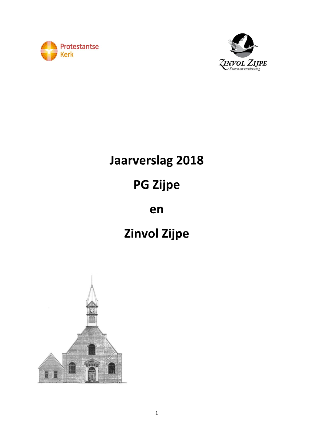 Jaarverslag 2018 PG Zijpe En Zinvol Zijpe