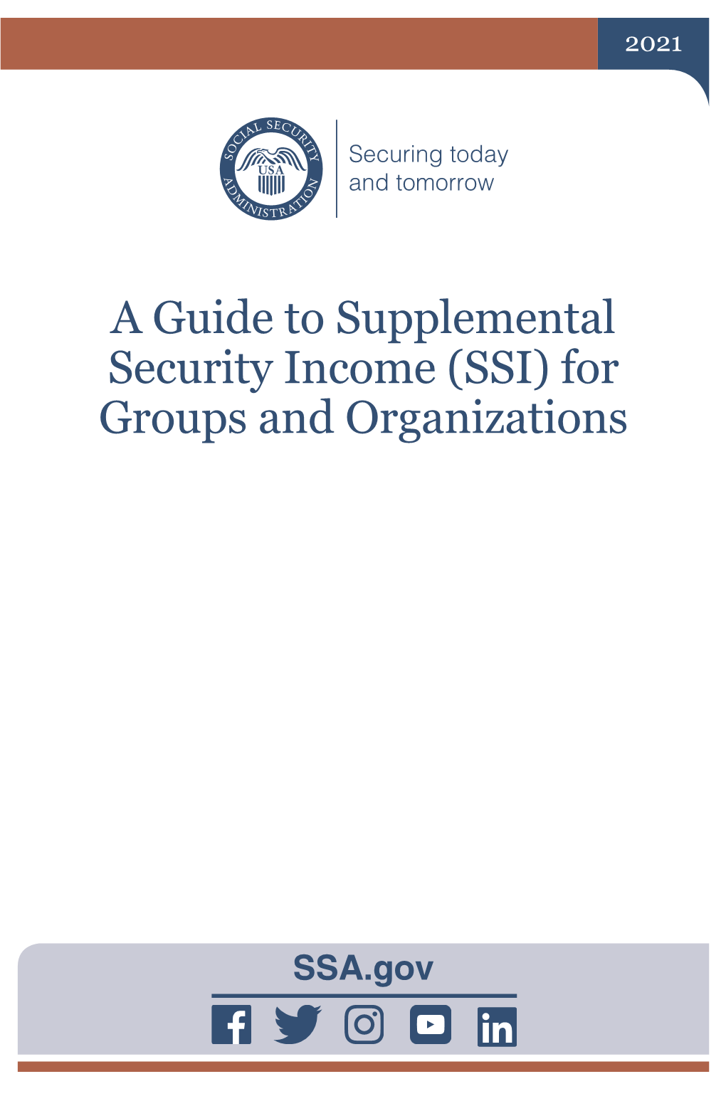 A Guide to Supplemental Security Income (SSI) for Groups and Organizations 2020