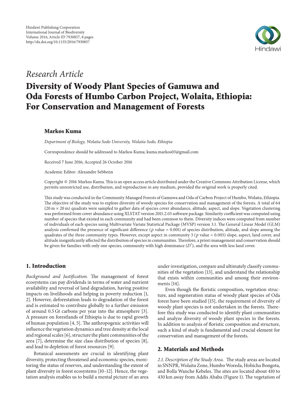 Research Article Diversity of Woody Plant Species of Gamuwa and Oda Forests of Humbo Carbon Project, Wolaita, Ethiopia: for Conservation and Management of Forests