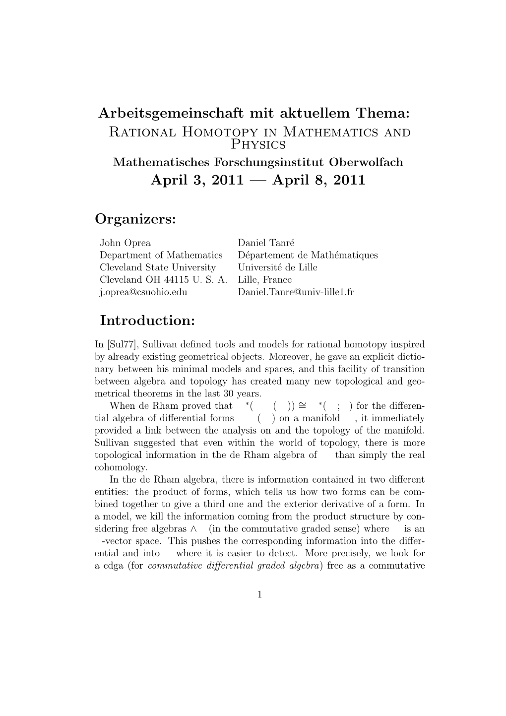 Rational Homotopy in Mathematics and Physics April 3, 2011