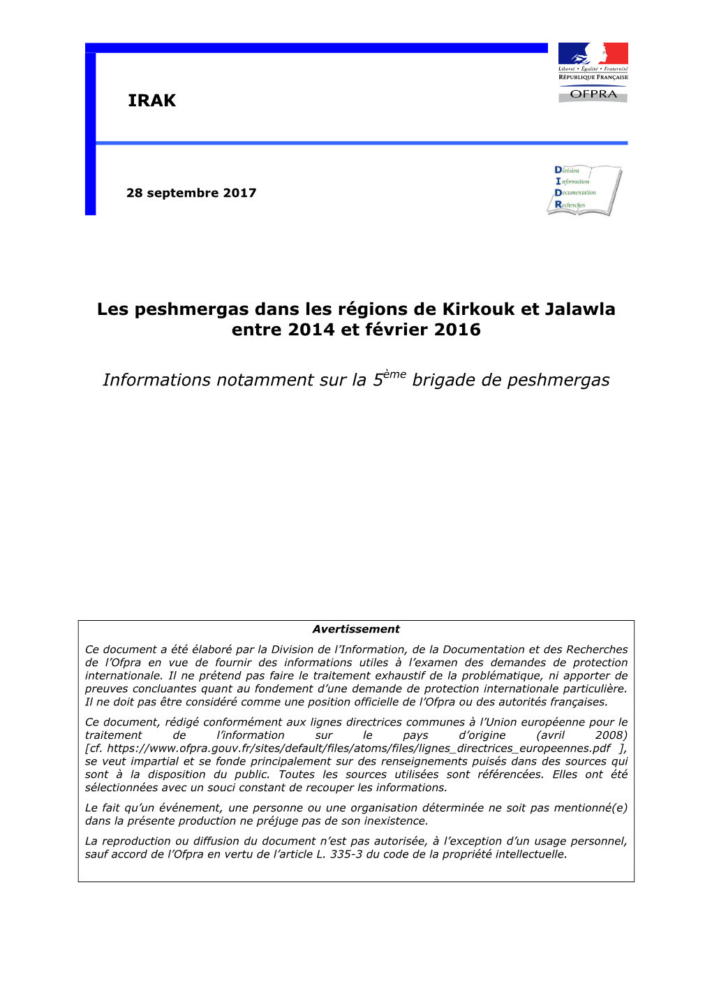 DIDR, Irak : Les Peshmergas Dans Les Régions De Kirkouk Et Jalawla Entre