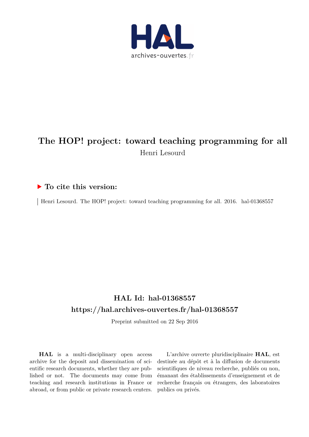 The HOP! Project: Toward Teaching Programming for All Henri Lesourd