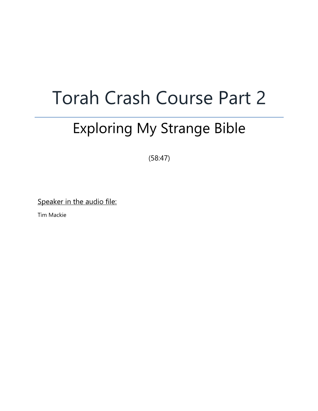 Torah Crash Course Part 2 Exploring My Strange Bible