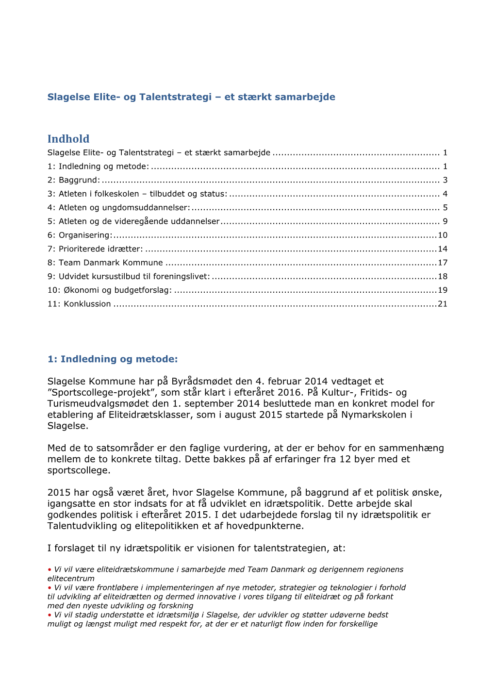 Indhold Slagelse Elite- Og Talentstrategi – Et Stærkt Samarbejde