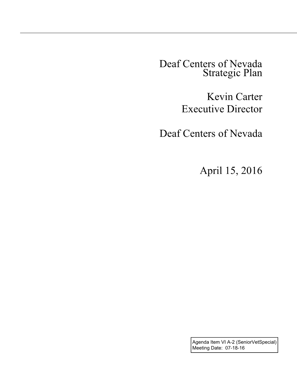 Deaf Centers of Nevada, Strategic Plan