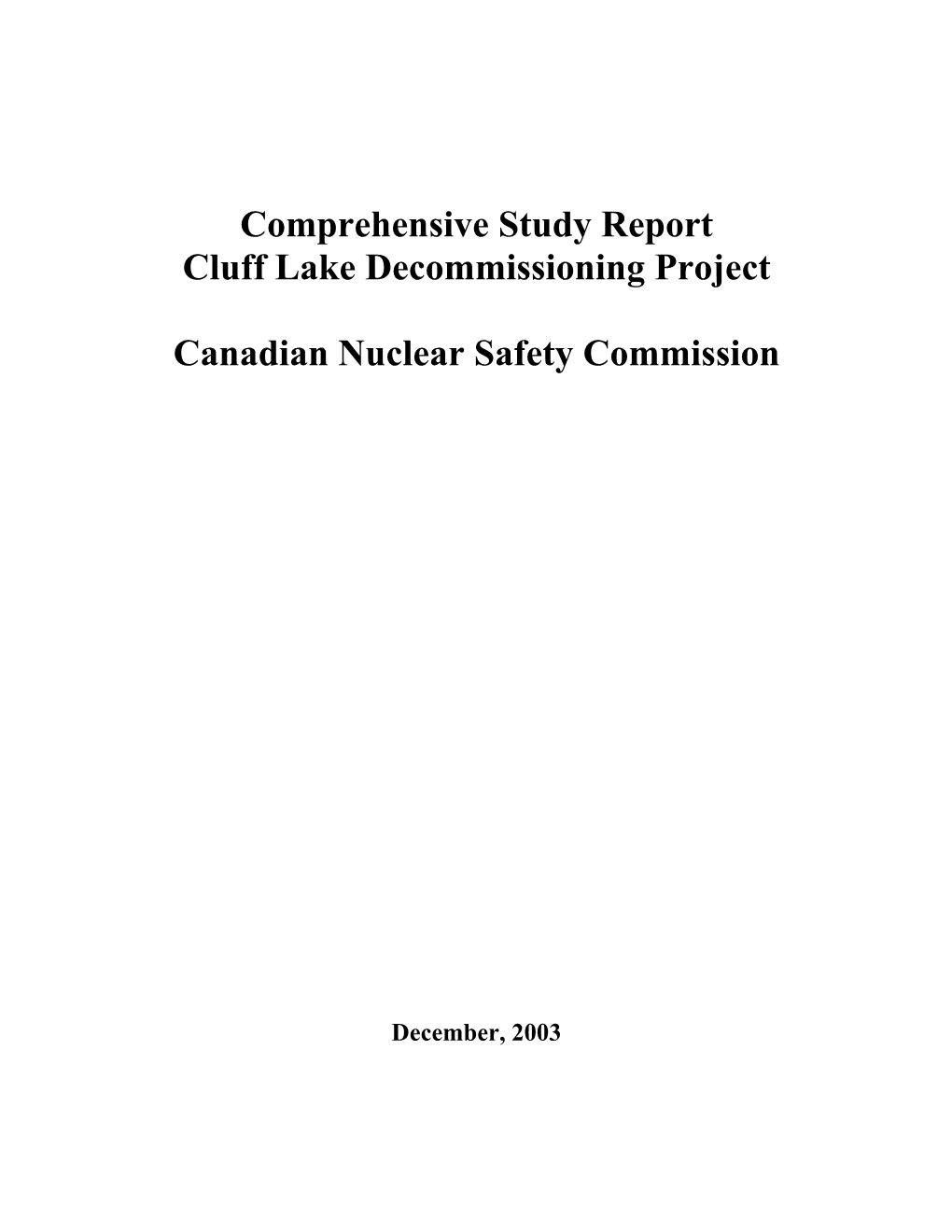 Comprehensive Study Report Cluff Lake Decommissioning Project