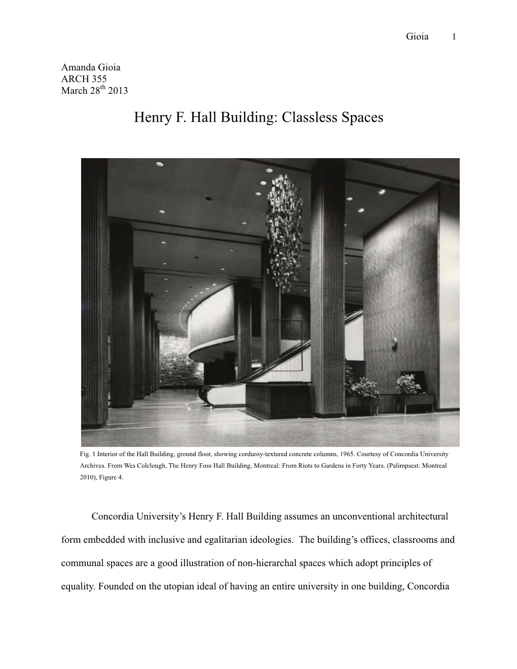 Henry F. Hall Building: Classless Spaces