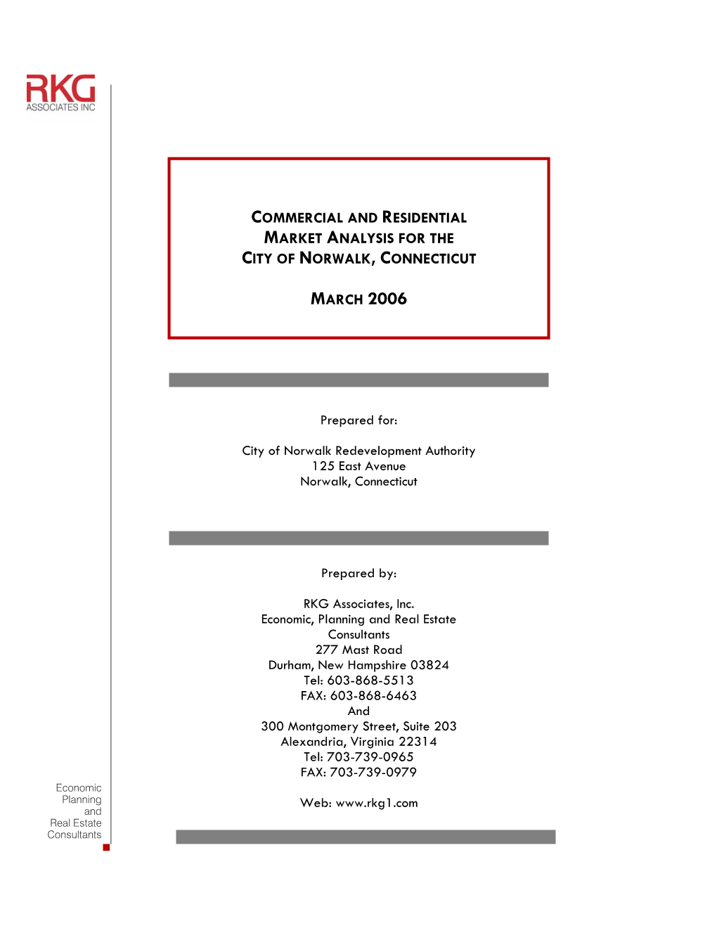 Commercial and Residential Market Analysis for the City of Norwalk, Connecticut March 2006