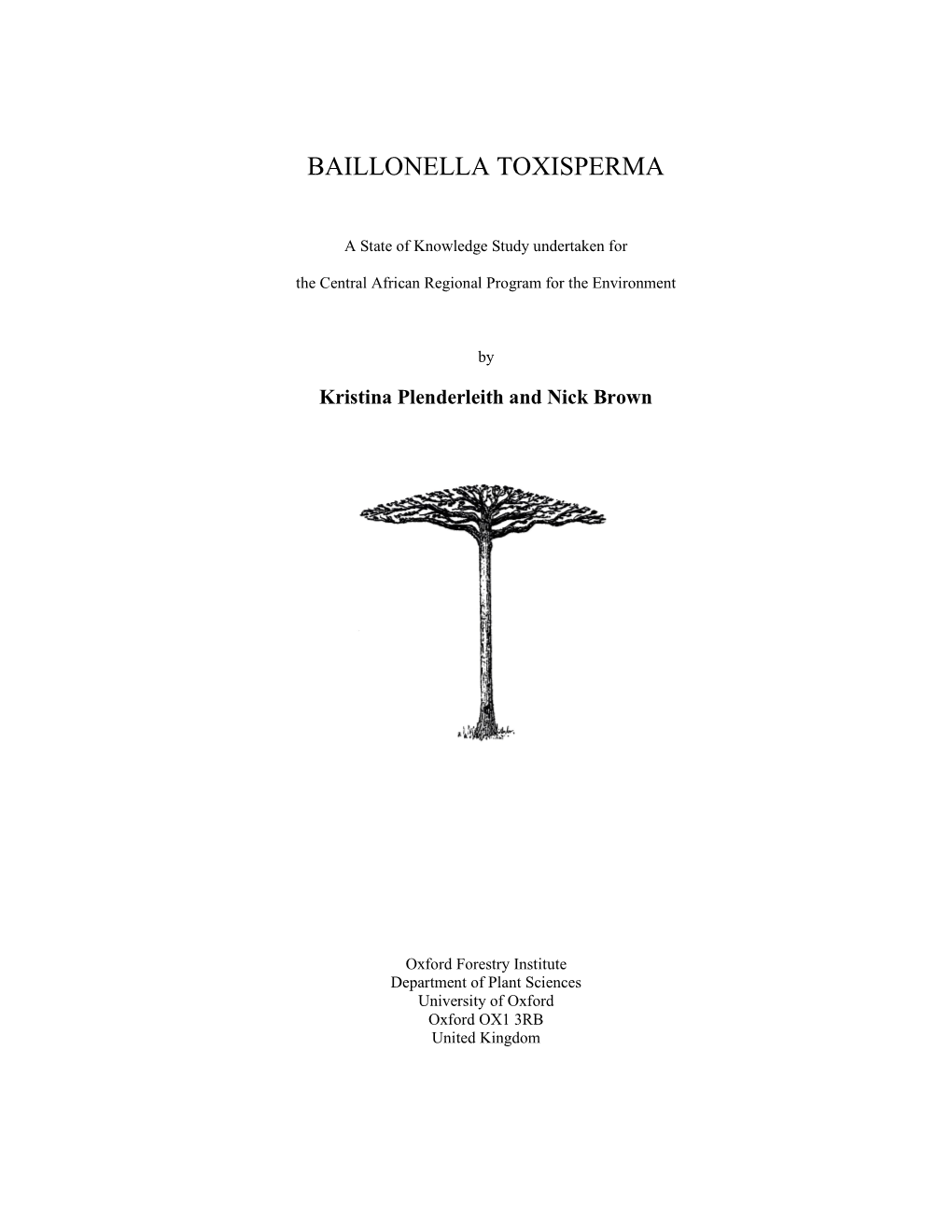 BAILLONELLA TOXISPERMA: a State of Knowledge Study Undertaken for CARPE