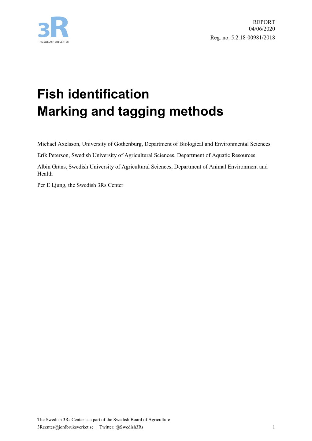 Fish Identification Marking and Tagging Methods