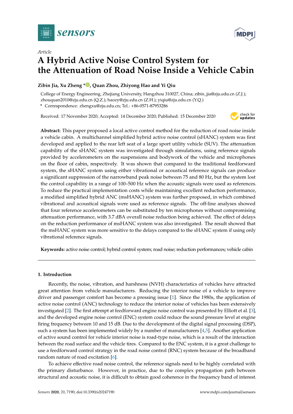 A Hybrid Active Noise Control System for the Attenuation of Road Noise Inside a Vehicle Cabin