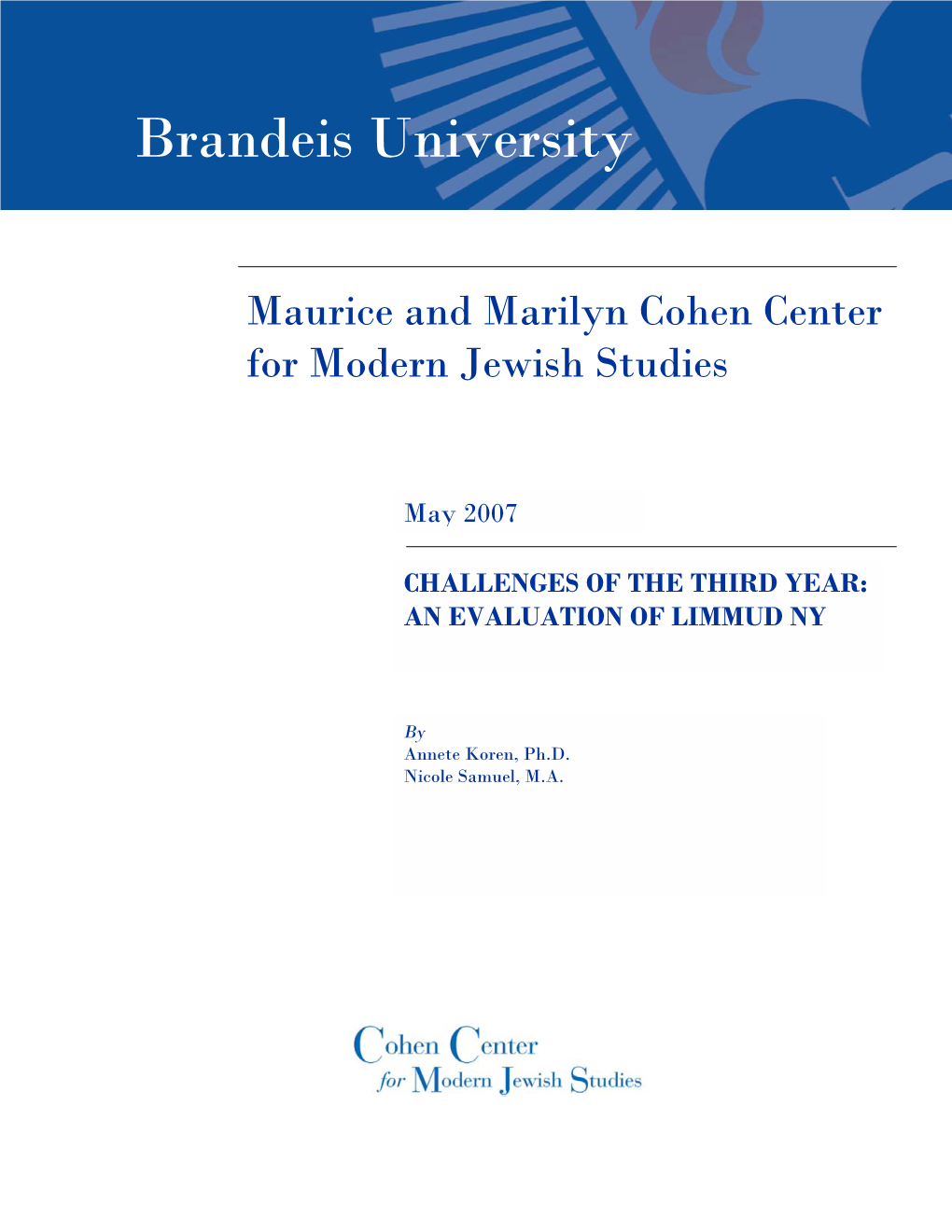 Maurice and Marilyn Cohen Center for Modern Jewish Studies