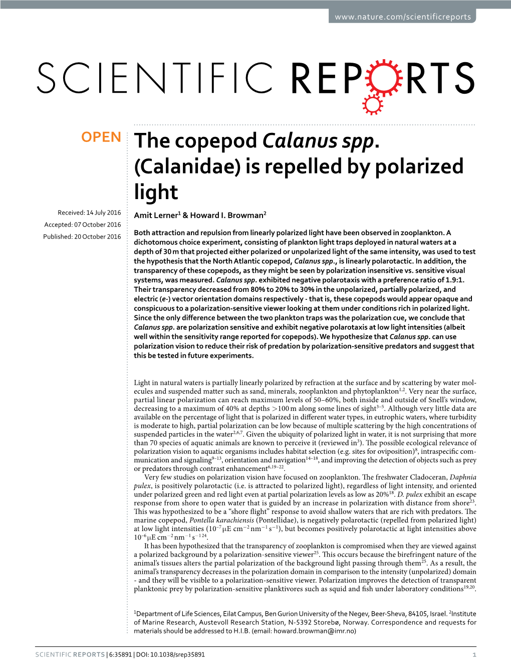 The Copepod Calanus Spp. (Calanidae) Is Repelled by Polarized Light Received: 14 July 2016 Amit Lerner1 & Howard I