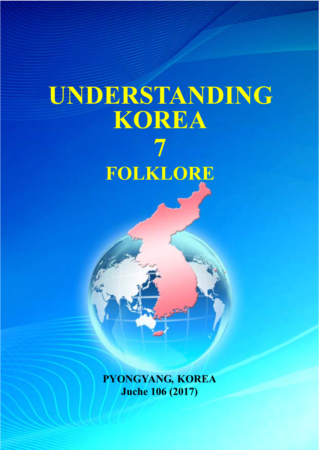 Understanding Korea 7 Folklore