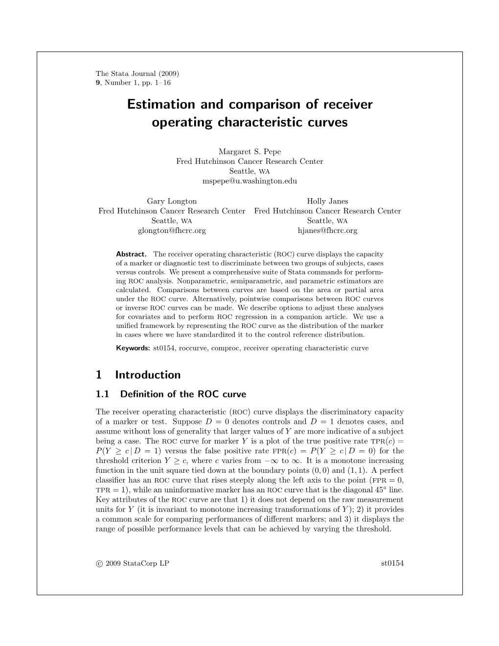 Estimation and Comparison of Receiver Operating Characteristic Curves