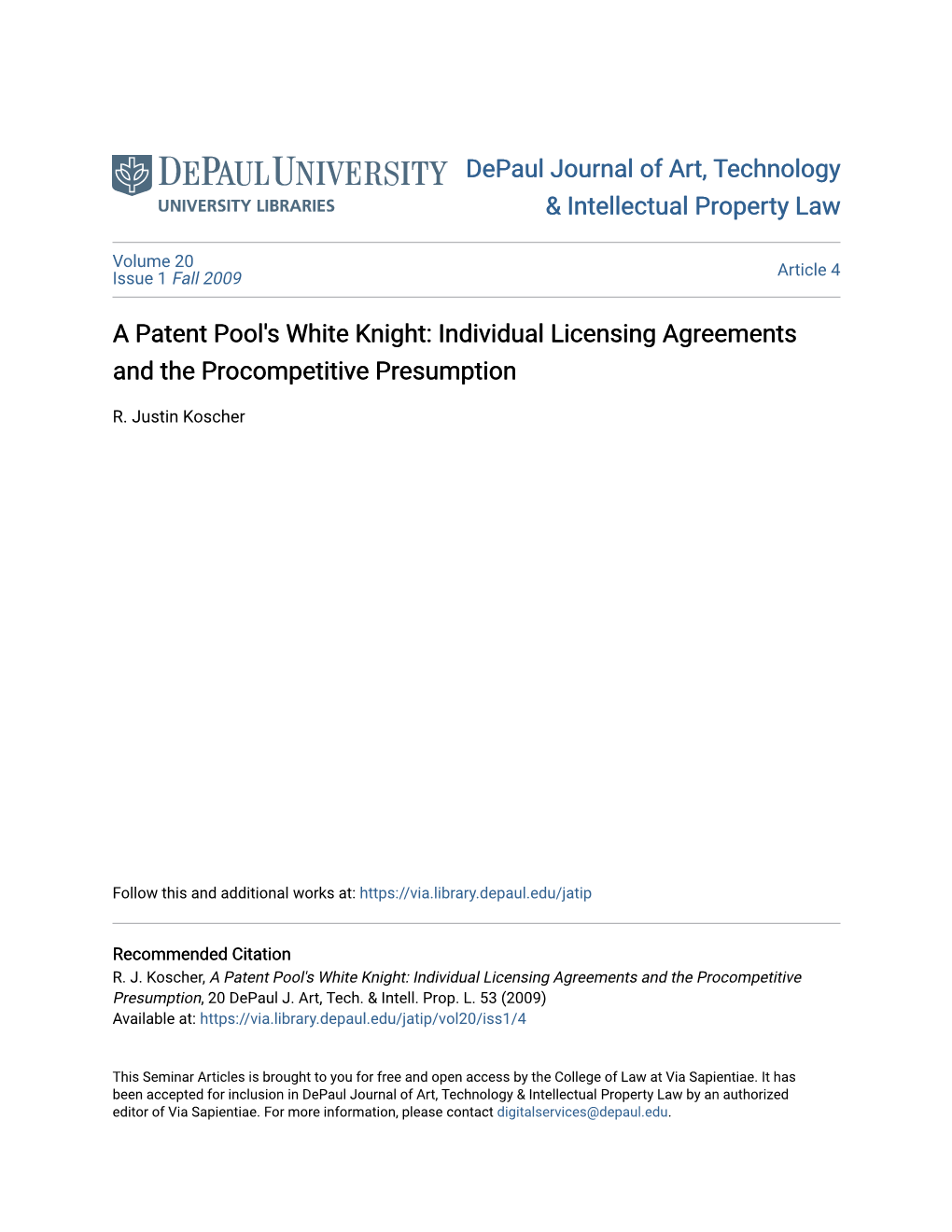 A Patent Pool's White Knight: Individual Licensing Agreements and the Procompetitive Presumption