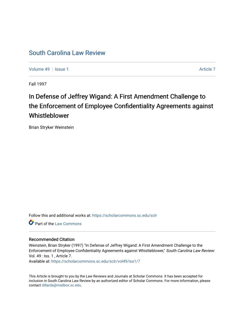 In Defense of Jeffrey Wigand: a First Amendment Challenge to the Enforcement of Employee Confidentiality Agreements Against Whistleblower