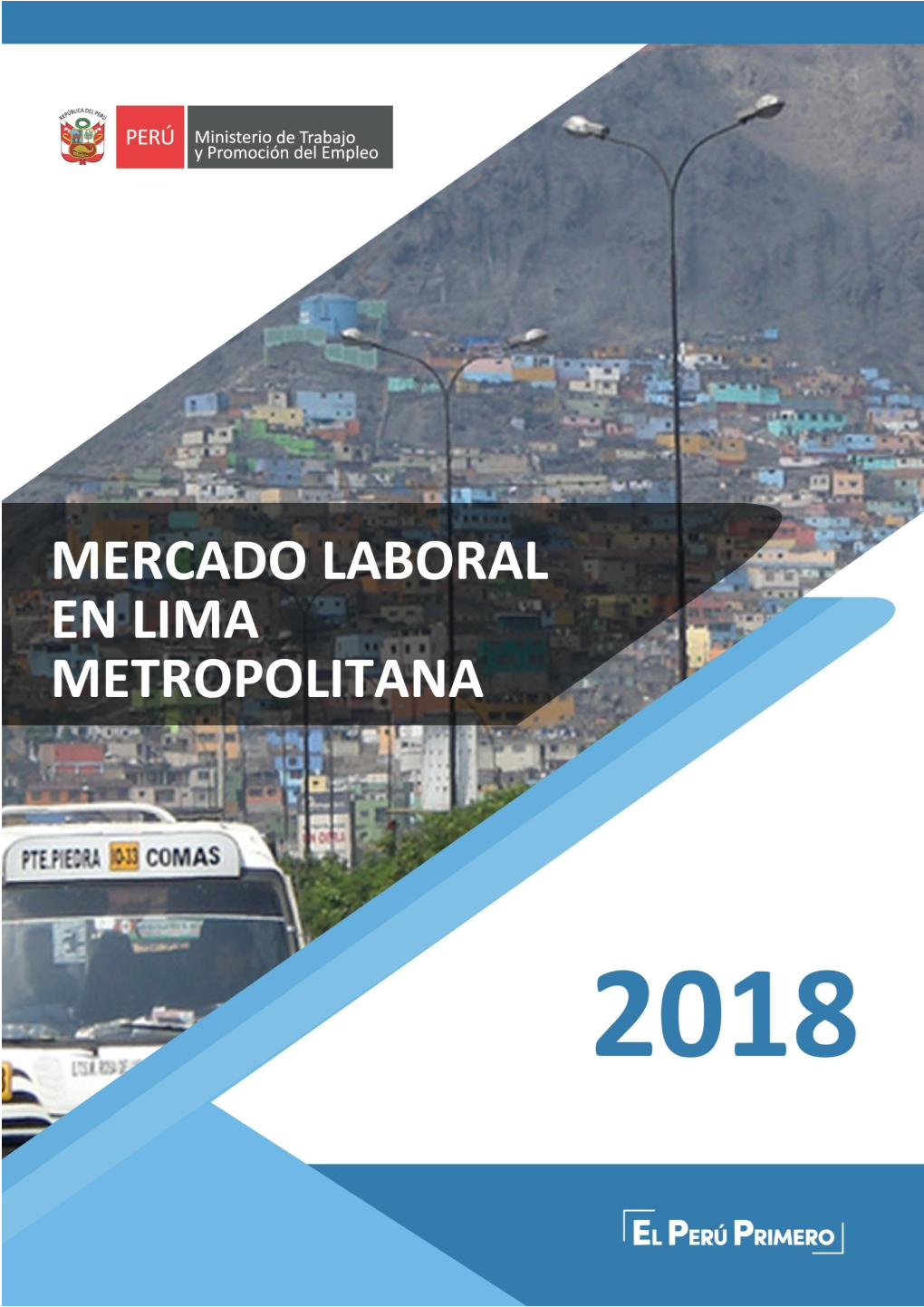 Reporte Del Mercado Laboral En Lima Metropolitana, 2008-2018