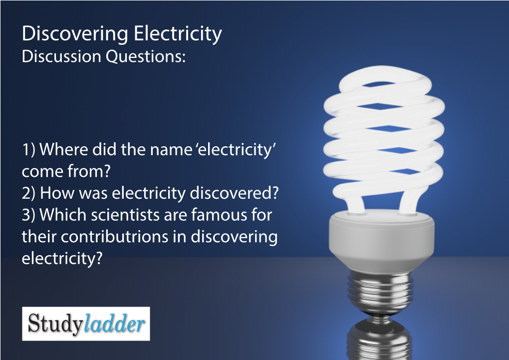 Discovering Electricity Discussion Questions