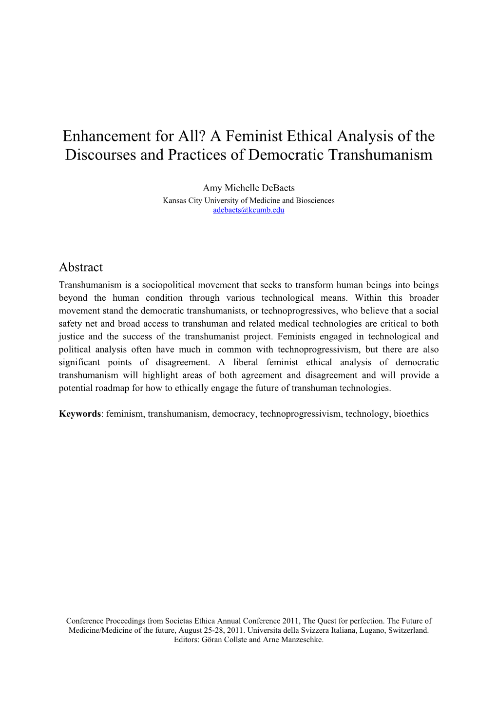 Enhancement for All? a Feminist Ethical Analysis of the Discourses and Practices of Democratic Transhumanism