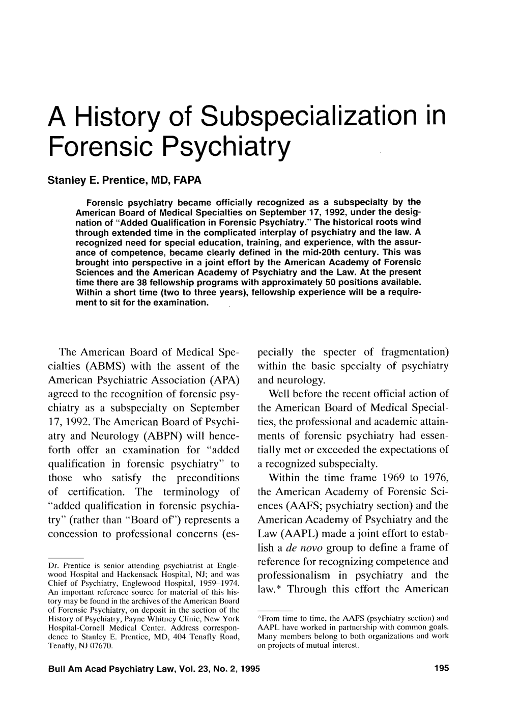 A History of Subspecialization in Forensic Psychiatry