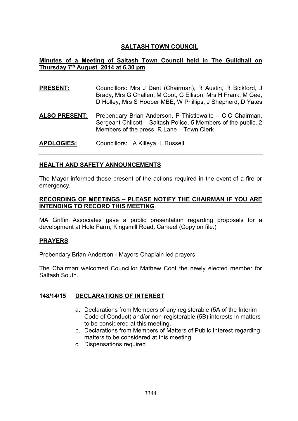 Minutes of a Meeting of Saltash Town Council Held in the Guildhall on Thursday 7Th August 2014 at 6.30 Pm