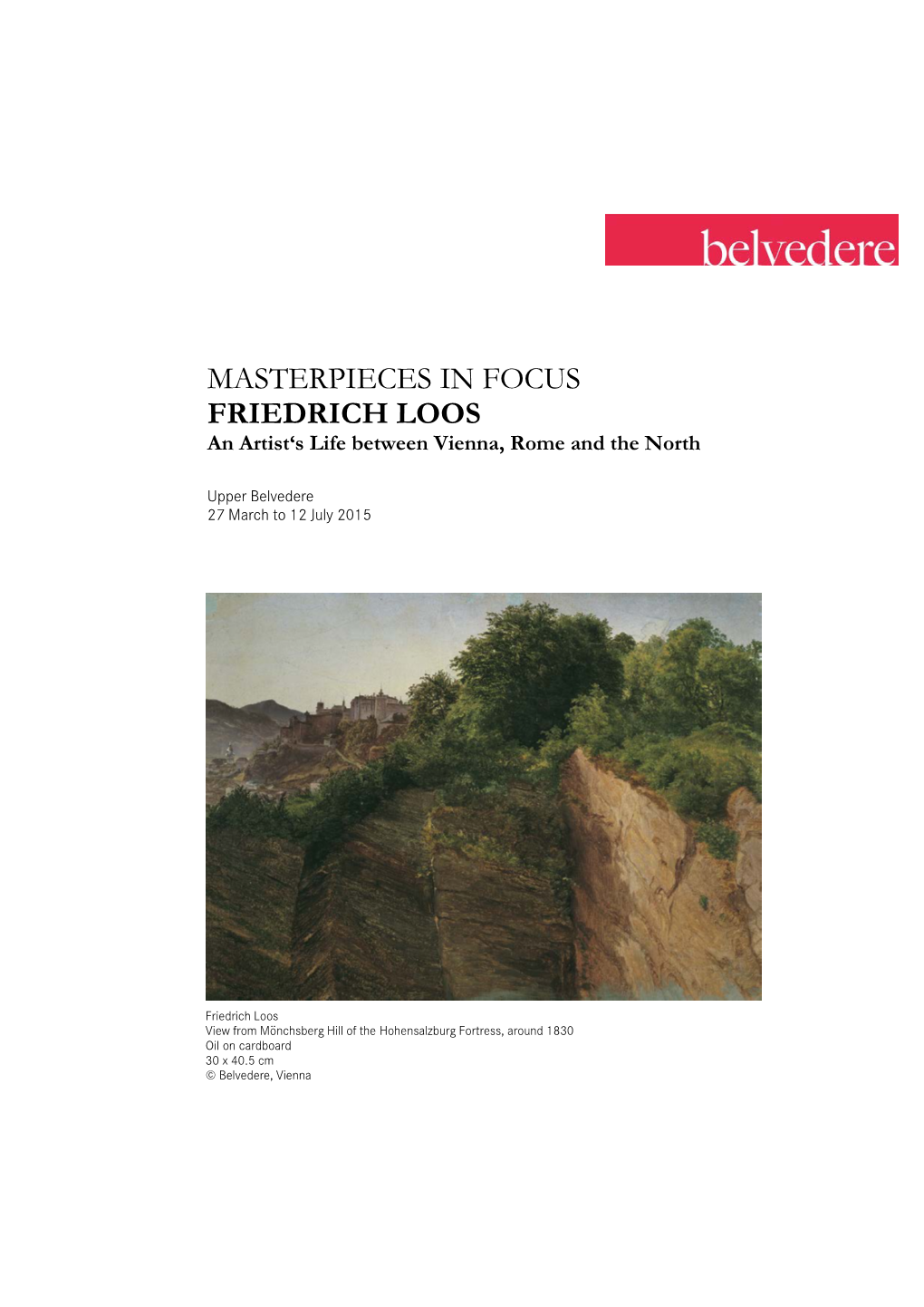 MASTERPIECES in FOCUS FRIEDRICH LOOS an Artist‘S Life Between Vienna, Rome and the North