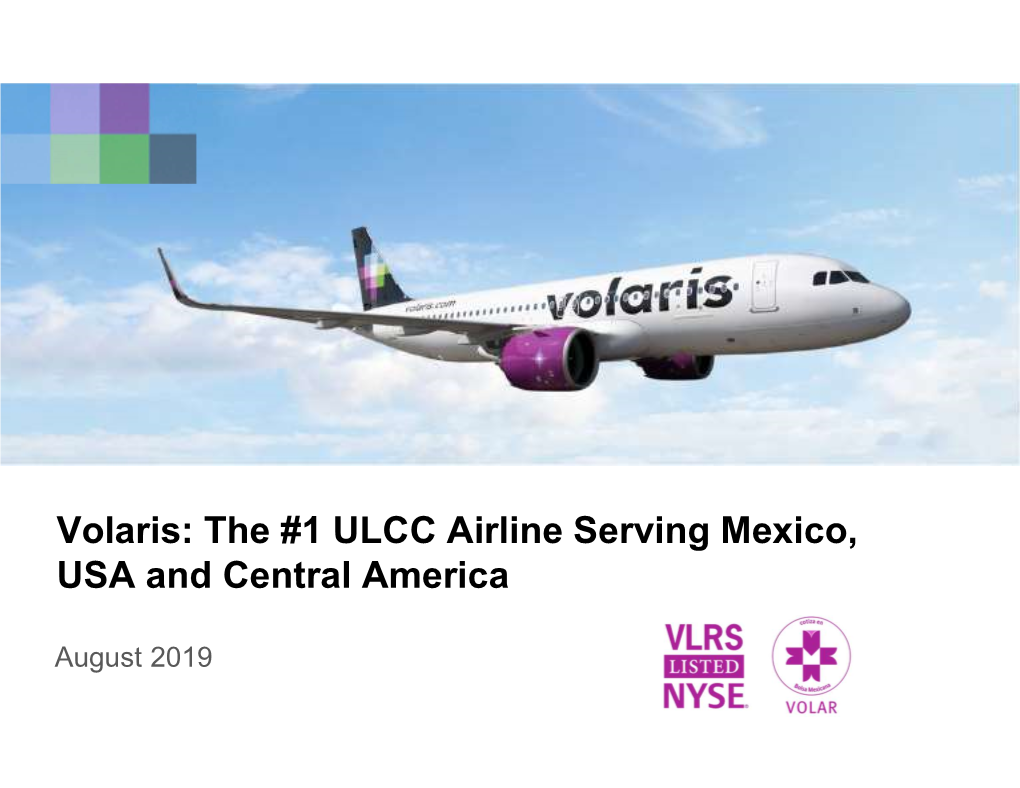 Volaris: the #1 ULCC Airline Serving Mexico, USA and Central America