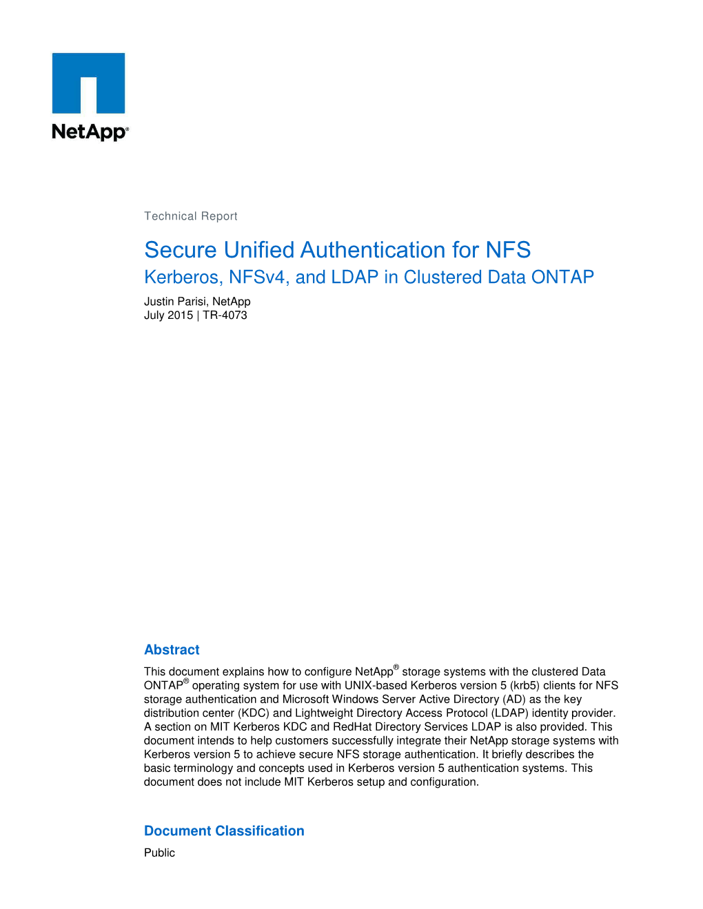 Secure Unified Authentication with Netapp Storage Systems © 2015 Netapp, Inc
